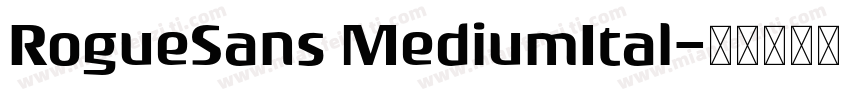 RogueSans MediumItal字体转换